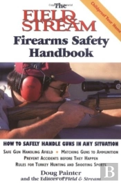 'Field And Stream' Firearms Safety Handbook