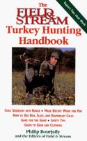 ''Field And Stream'' Turkey Hunting Handbook
