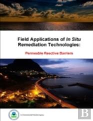 Field Applications Of In Situ Remediation Technologies: Permeable Reactive Barriers