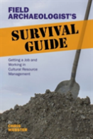 Field Archaeologistâ€™S Survival Guide