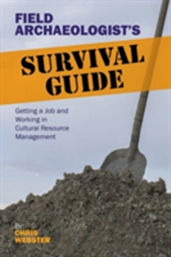 Bertrand.pt - Field Archaeologistâ€™S Survival Guide