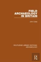Field Archaeology In Britain