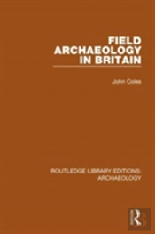 Field Archaeology In Britain