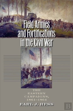 Bertrand.pt - Field Armies And Fortifications In The Civil War