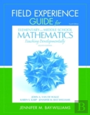 Field Experience Guide For Elementary And Middle School Mathematics