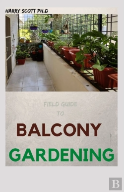 Bertrand.pt - Field Guide To Balcony Gardening