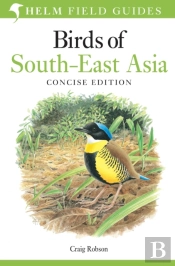 Field Guide To Birds Of South-East Asia