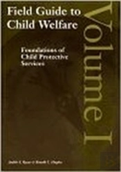 Field Guide To Child Welfare