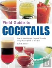 Field Guide To Cocktails