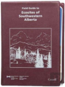 Field Guide To Ecosites Of Southwestern Alberta