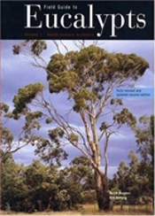 Field Guide To Eucalypts, Volume 1