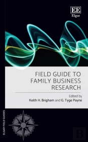Field Guide To Family Business Research