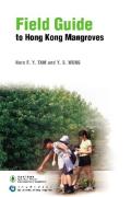 Field Guide To Hong Kong Mangroves