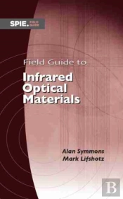 Field Guide To Infrared Optical Materials
