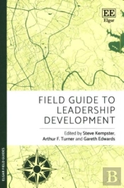 Field Guide To Leadership Development