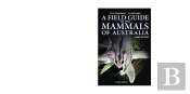 Field Guide To Mammals Of Australia