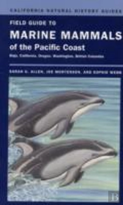 Bertrand.pt - Field Guide To Marine Mammals Of The Pacific Coast