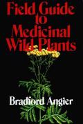 Field Guide To Medicinal Wild Plants