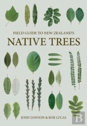 Field Guide To New Zealand Native Trees