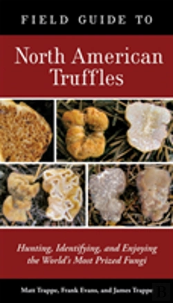 Bertrand.pt - Field Guide To North American Truffles