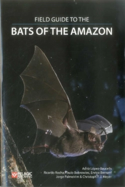 Bertrand.pt - Field Guide To The Bats Of The Amazon