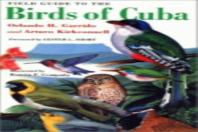Field Guide To The Birds Of Cuba