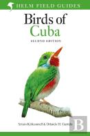 Field Guide To The Birds Of Cuba