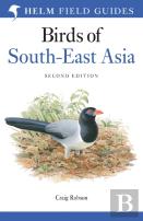 Field Guide To The Birds Of South-East Asia