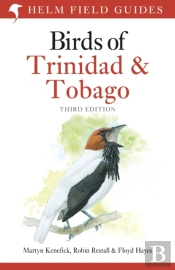 Field Guide To The Birds Of Trinidad And Tobago