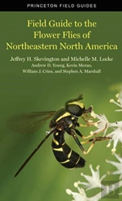 Field Guide To The Flower Flies Of Northeastern North America