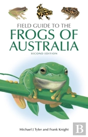 Field Guide To The Frogs Of Australia