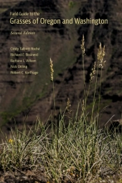 Field Guide To The Grasses Of Oregon And Washington