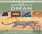 Field Guide To The Mammals Of Oman