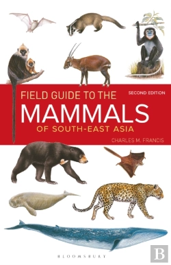 Bertrand.pt - Field Guide To The Mammals Of South-East Asia (2nd Edition)