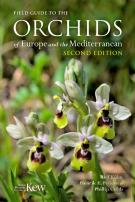 Field Guide To The Orchids Of Europe And The Mediterranean Second Edition