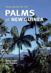 Field Guide To The Palms Of New Guinea
