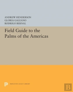 Bertrand.pt - Field Guide To The Palms Of The Americas