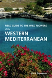 Field Guide To The Wild Flowers Of The Western Mediterranean