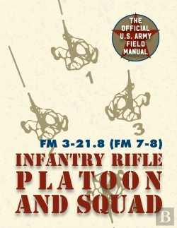 Bertrand.pt - Field Manual Fm 3-21.8 (Fm 7-8) The Infantry Rifle Platoon And Squad March 2007