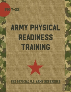 Bertrand.pt - Field Manual Fm 7-22 Army Physical Readiness Training With Change 1 3 May 2013