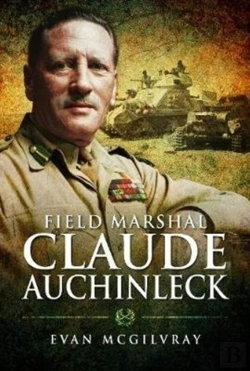 Bertrand.pt - Field Marshal Claude Auchinleck