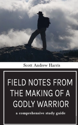 Bertrand.pt - Field Notes From The Making Of A Godly Warrior