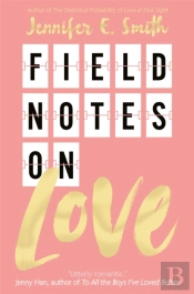 Field Notes On Love