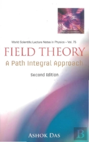 Field Theory: A Path Integral Approach (2nd Edition)