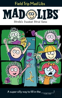 Bertrand.pt - Field Trip Mad Libs