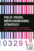 Field Visual Merchandising Strategy