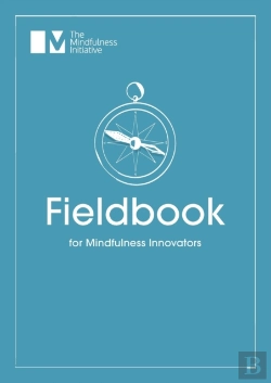 Bertrand.pt - Fieldbook For Mindfulness Innovators