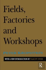 Fields, Factories, And Workshops