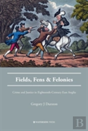 Fields, Fens And Felonies