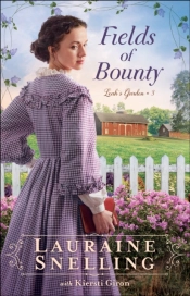 Fields Of Bounty (Leah'S Garden Book #3)